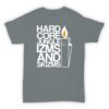 Exclusive T Shirt - Hardcore Jungle Izms and Skizms - Sports Grey With White Print