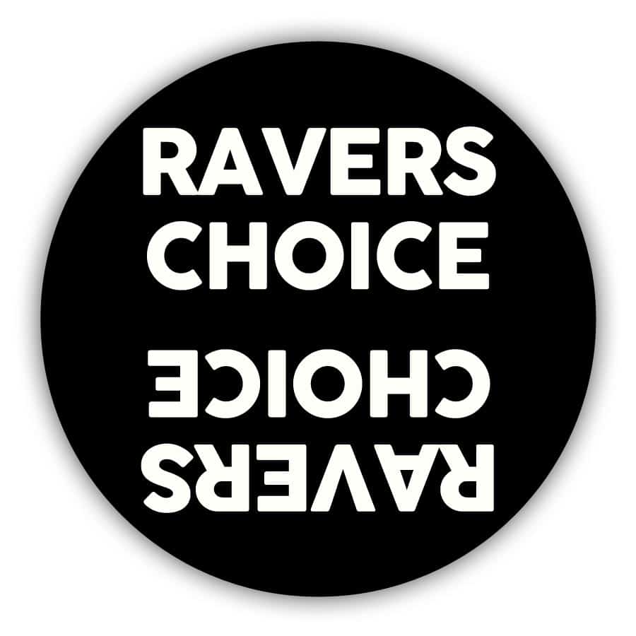 Ravers Choice