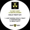 RAR00101 - DJ Red Alert & Mike Slammer - Just Wanna Hold You Tight - Digital Download