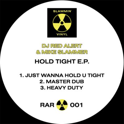 RAR00101 – DJ Red Alert & Mike Slammer – Just Wanna Hold You Tight – Digital Download