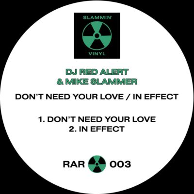 RAR00301 - DJ Red Alert & Mike Slammer - Don't Need Your Love - WAV