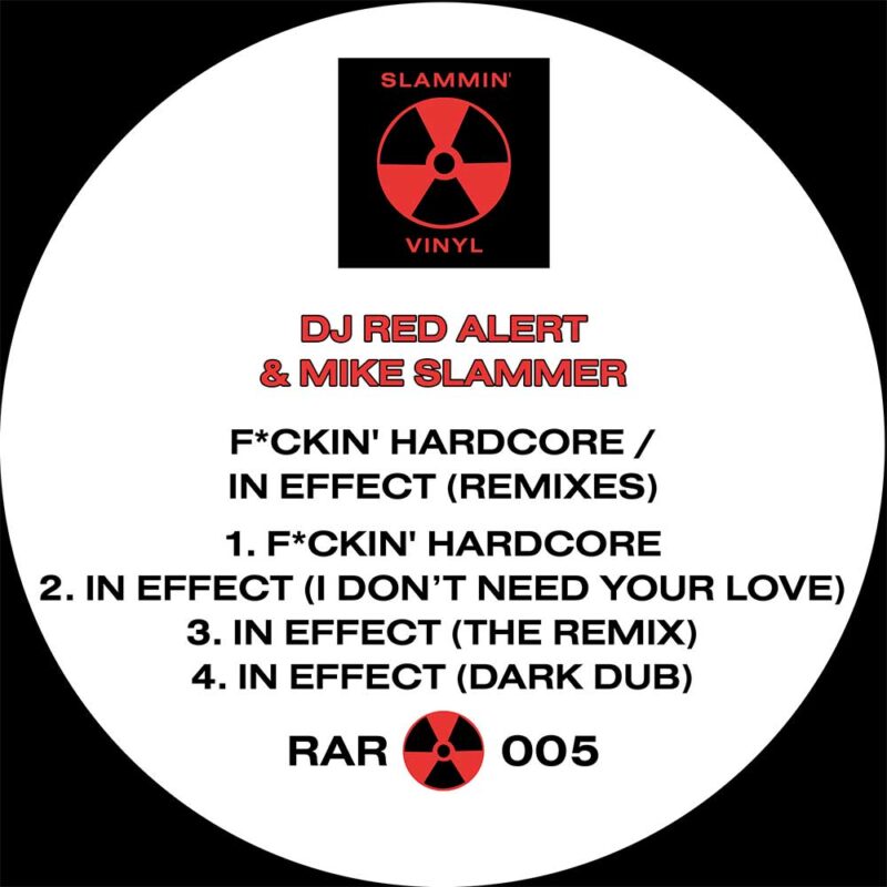 DJ Red Alert & Mike Slammer - In Effect (Don't Need Your Love) - WAV