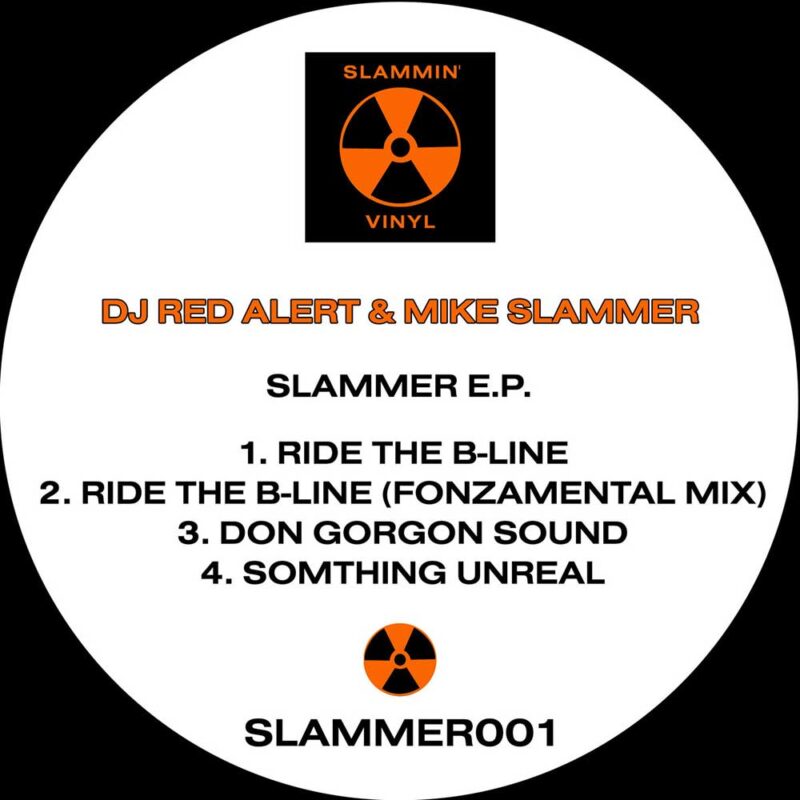 SLAMMER00101 - DJ Red Alert & Mike Slammer - Ride The B-Line - WAV