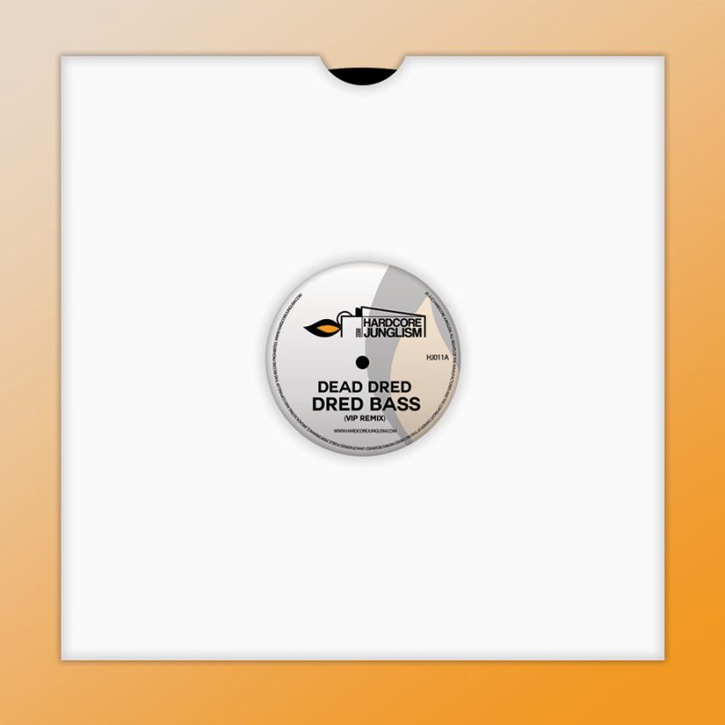 HJ011 - Dead Dred - Dred Bass Lathe Cut Vinyl Available Now